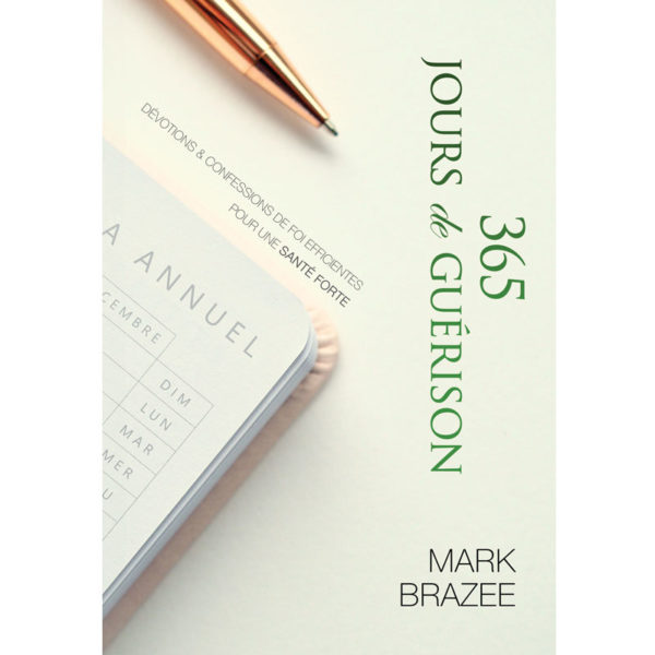 Brazee, Mark – 365 jours de guérison