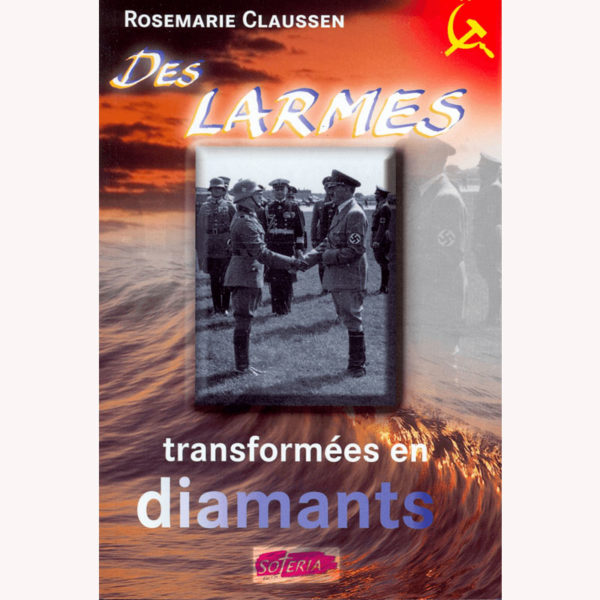 Claussen, Rosemarie – Des larmes transformées en diamants