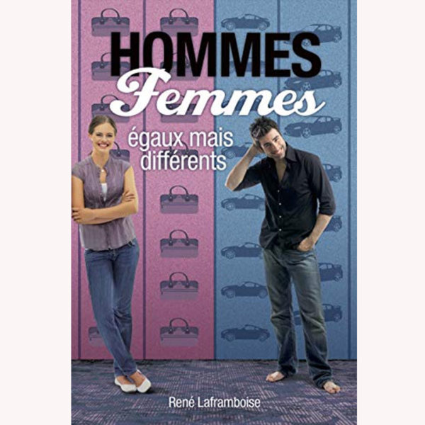 Laframboise, René – Hommes & femmes, égaux mais différents