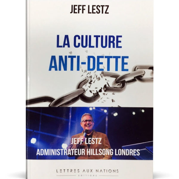 Lestz, Jeff –  Culture anti-dette (La)