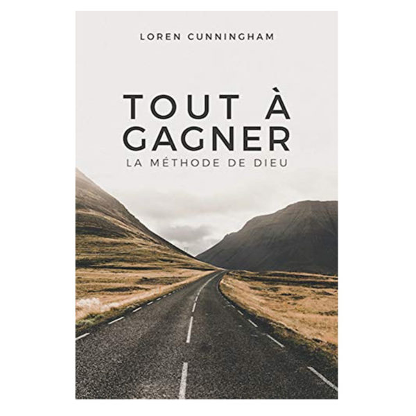 Cunningham, Loren – Tout à gagner –