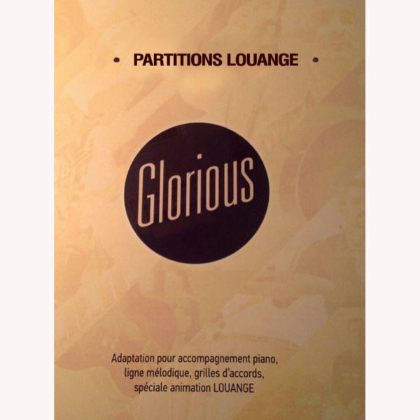 Glorious:: Partitions Louange