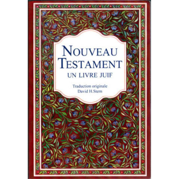 Nouveau Testament, un livre Juif (Le)