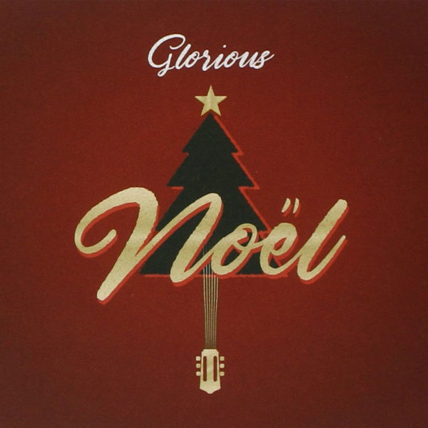 Glorious – Noel