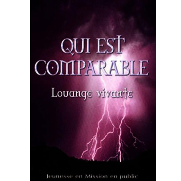 Freymond, Sylvain & Louange vivante – Qui est comparable