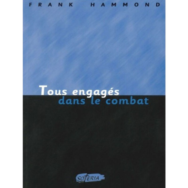 Hammond, Frank – Tous engagés dans le combat