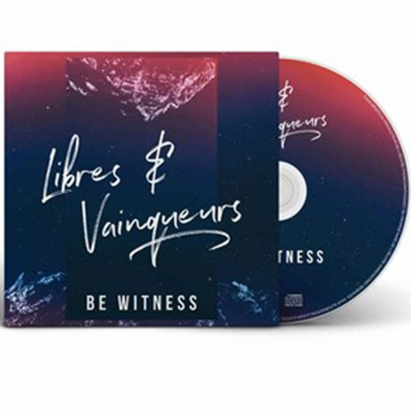 Be Witness-Libres-Vainqueurs