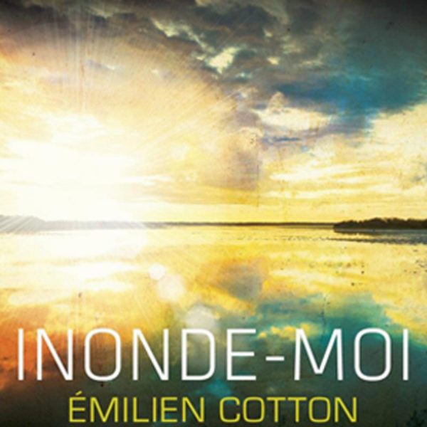 Emilien-Cotton-Inonde-moi