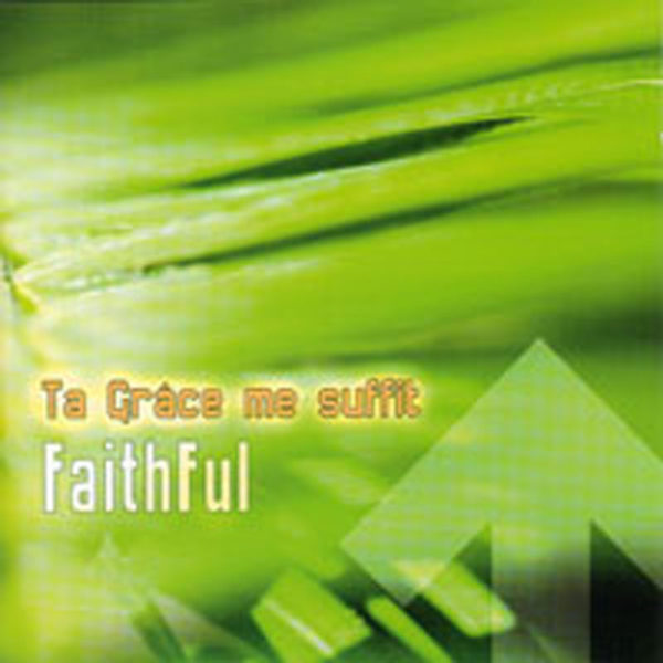 Faithful – Ta Grâce me suffit