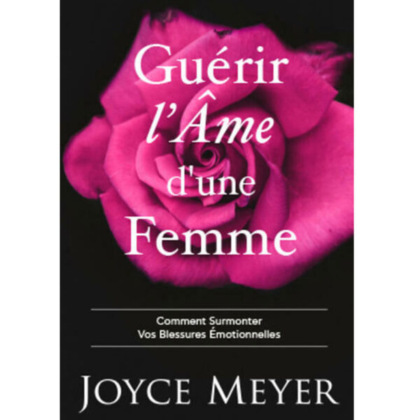 Joyce-Meyer-Guérir-l'âme d'une femme