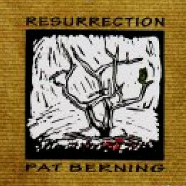 Berning, Pat – Résurrection