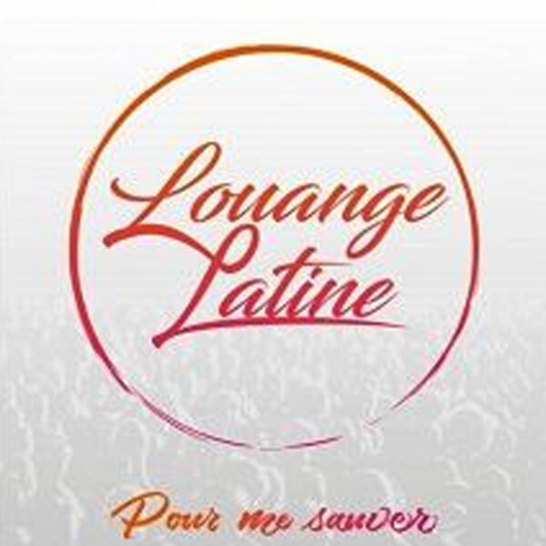 Louange Latine – Pour me sauver