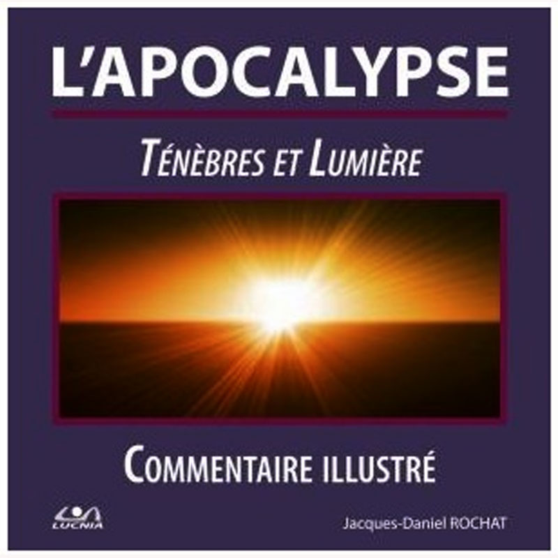 Rochat, Jacques-Daniel – Apocalypse (L’), Ténèbres et lumière