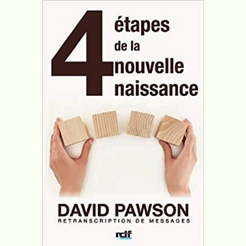 Pawson, David – 4 Étapes de la nouvelle naissance (Les)
