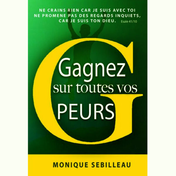 Sebilleau-Monique-Gagnez-sur toutes vos-peurs