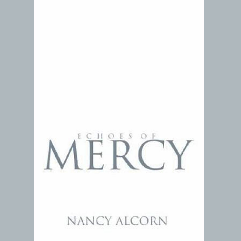 Échos de miséricorde – Nancy Alcorn
