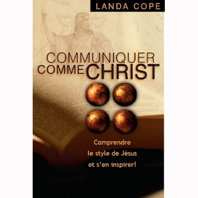 Communiquer comme Christ – Landa Cope