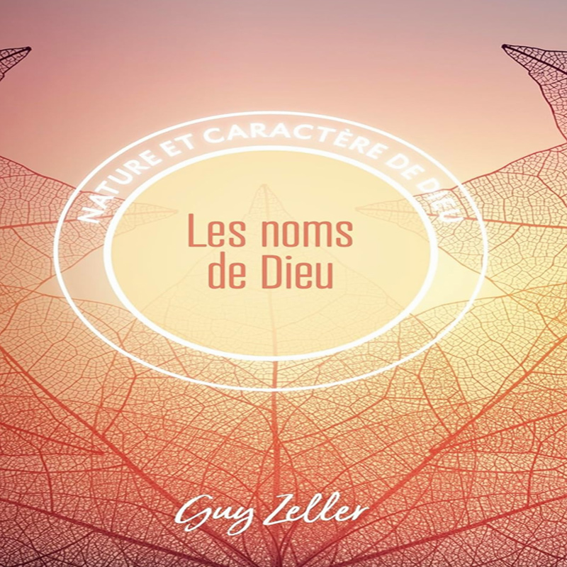 Noms de Dieu (Les) – Guy Zeller