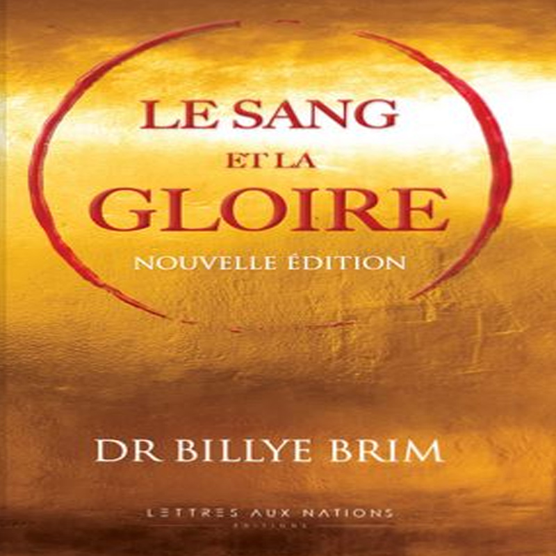 Sang et la gloire (Le) – Dr Billye Brim