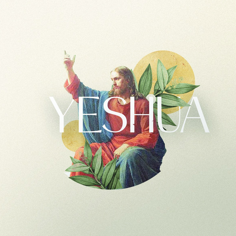 Yeshua – Glorious