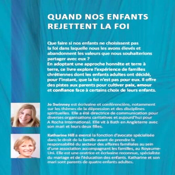 JSwinney-KHill-Quand-nos-enfants-rejettent-la-foi