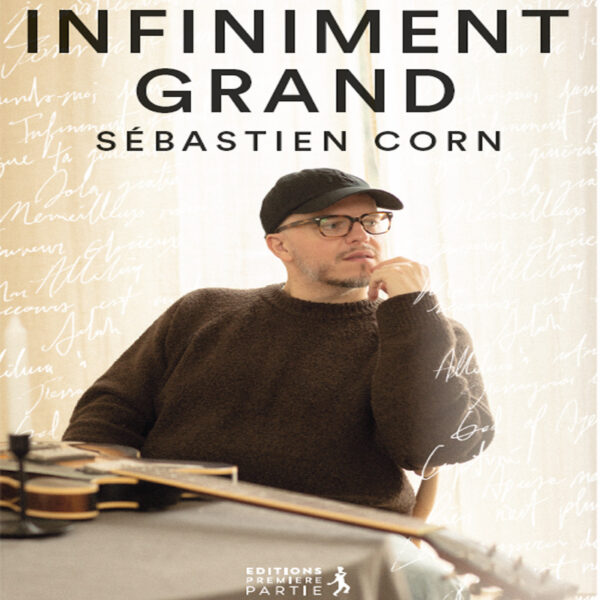 Sébastien-Corn-Infiniment-grand