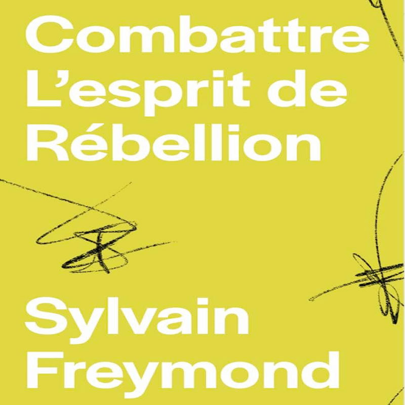Combattre-lEsprit-rebellion-SFreymond